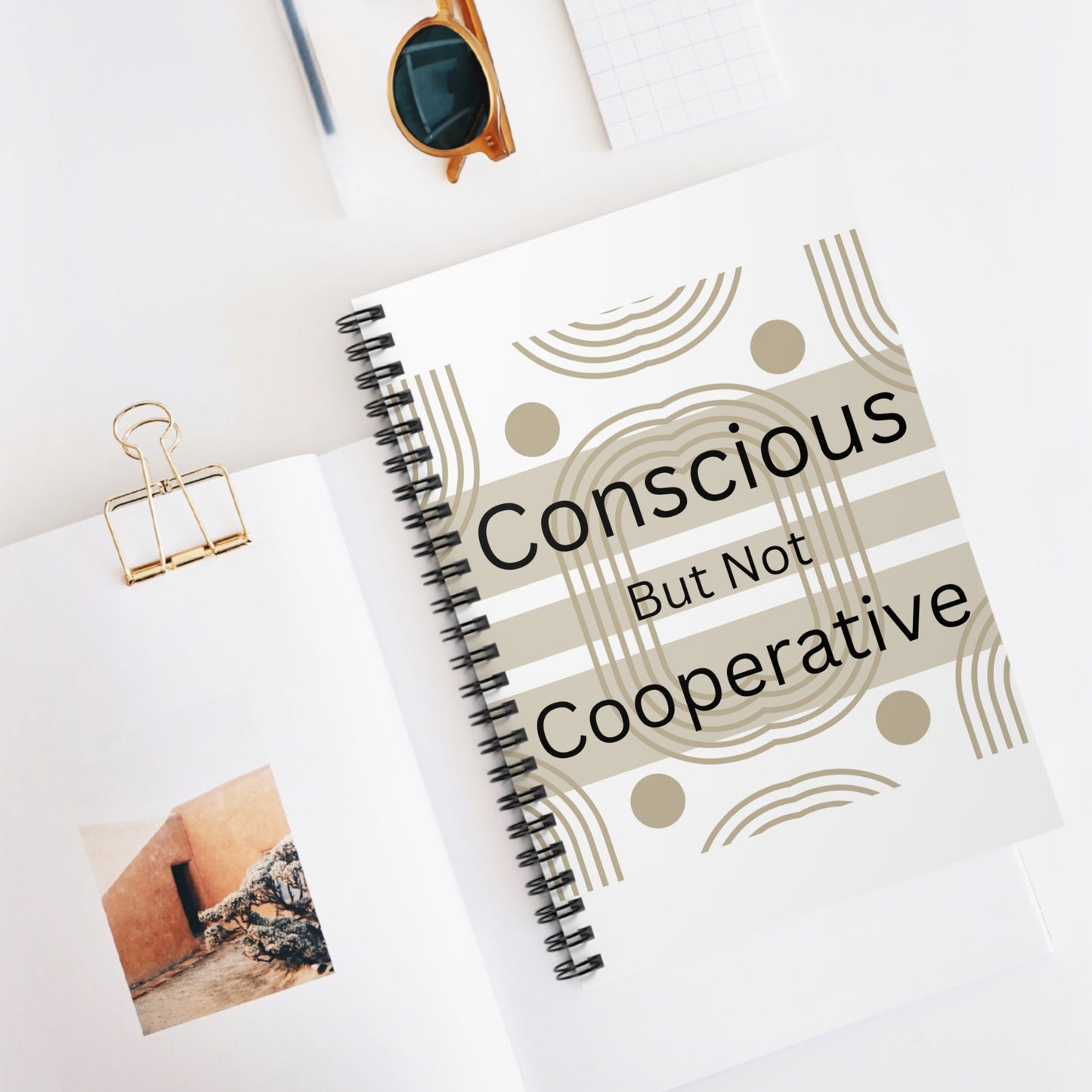 Conscious But Not Cooperative Spiral Notebook