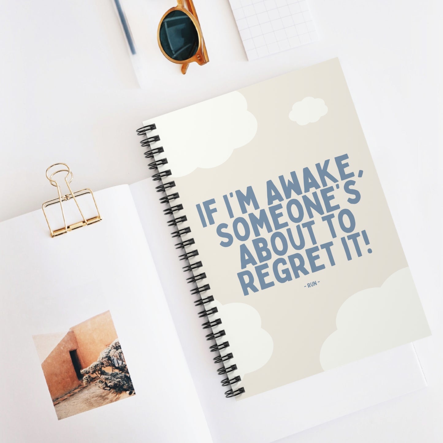 If I’m Awake, Someone’s About to Regret It - Spiral Notebook
