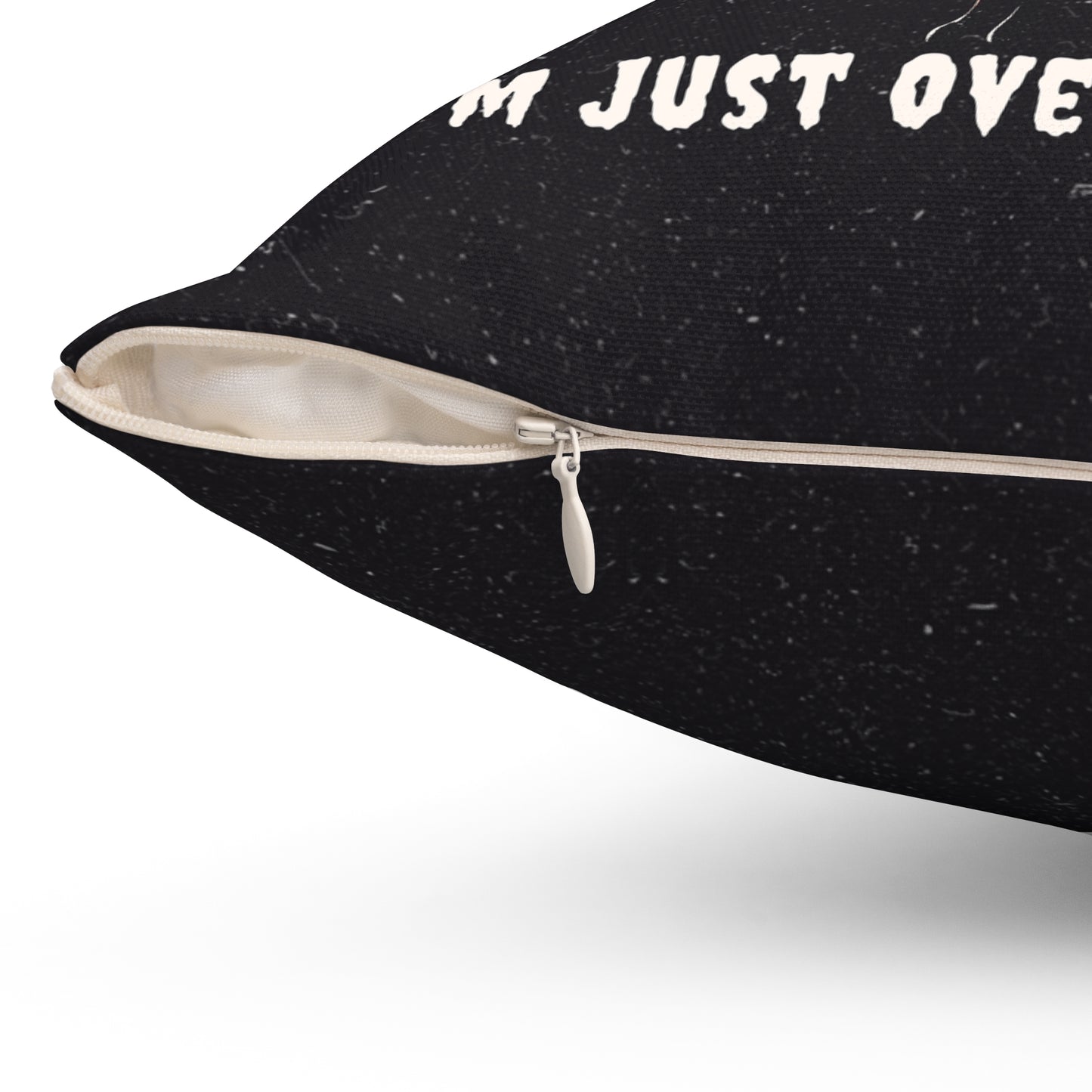 I’m Not Possessed, I’m Just Overstimulated - Pillow