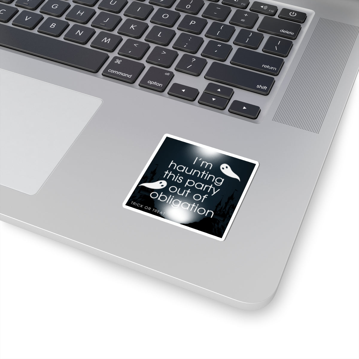 I’m Haunting This Party Out of Obligation – Sticker