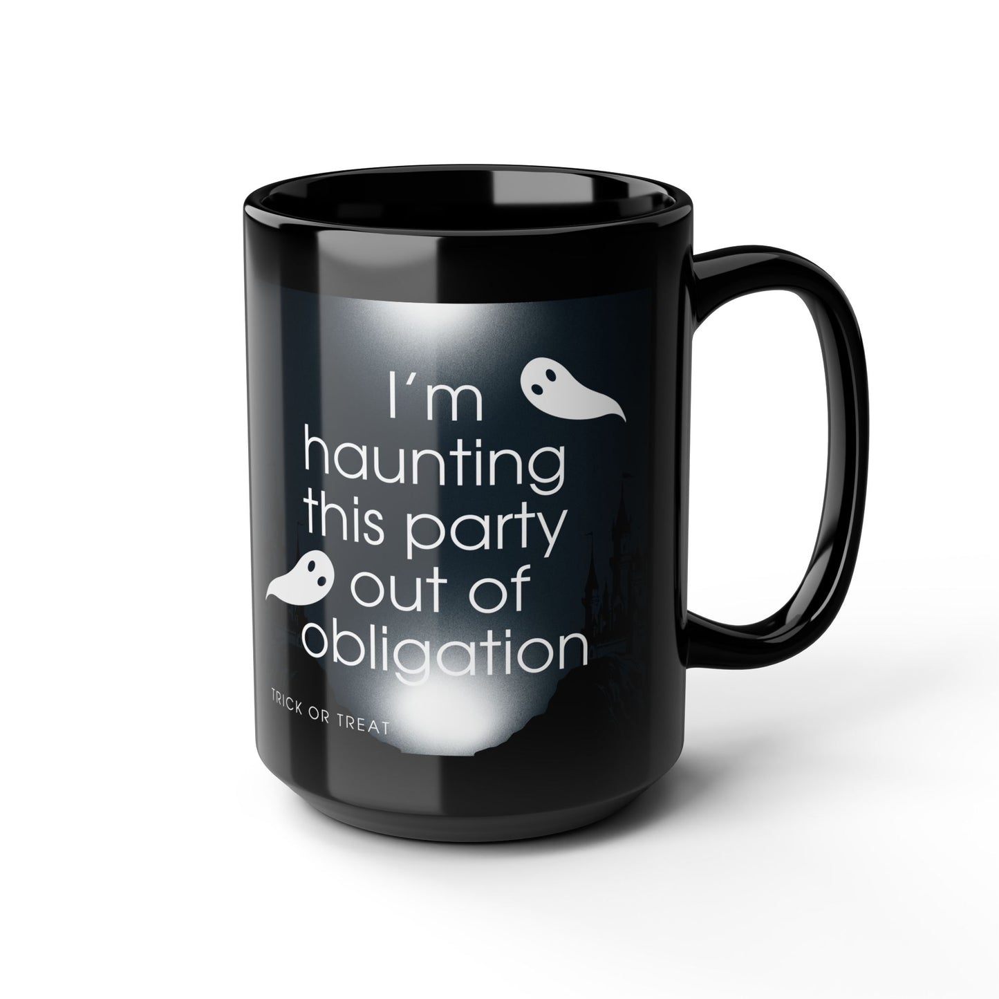 I’m Haunting This Party Out of Obligation – Mug