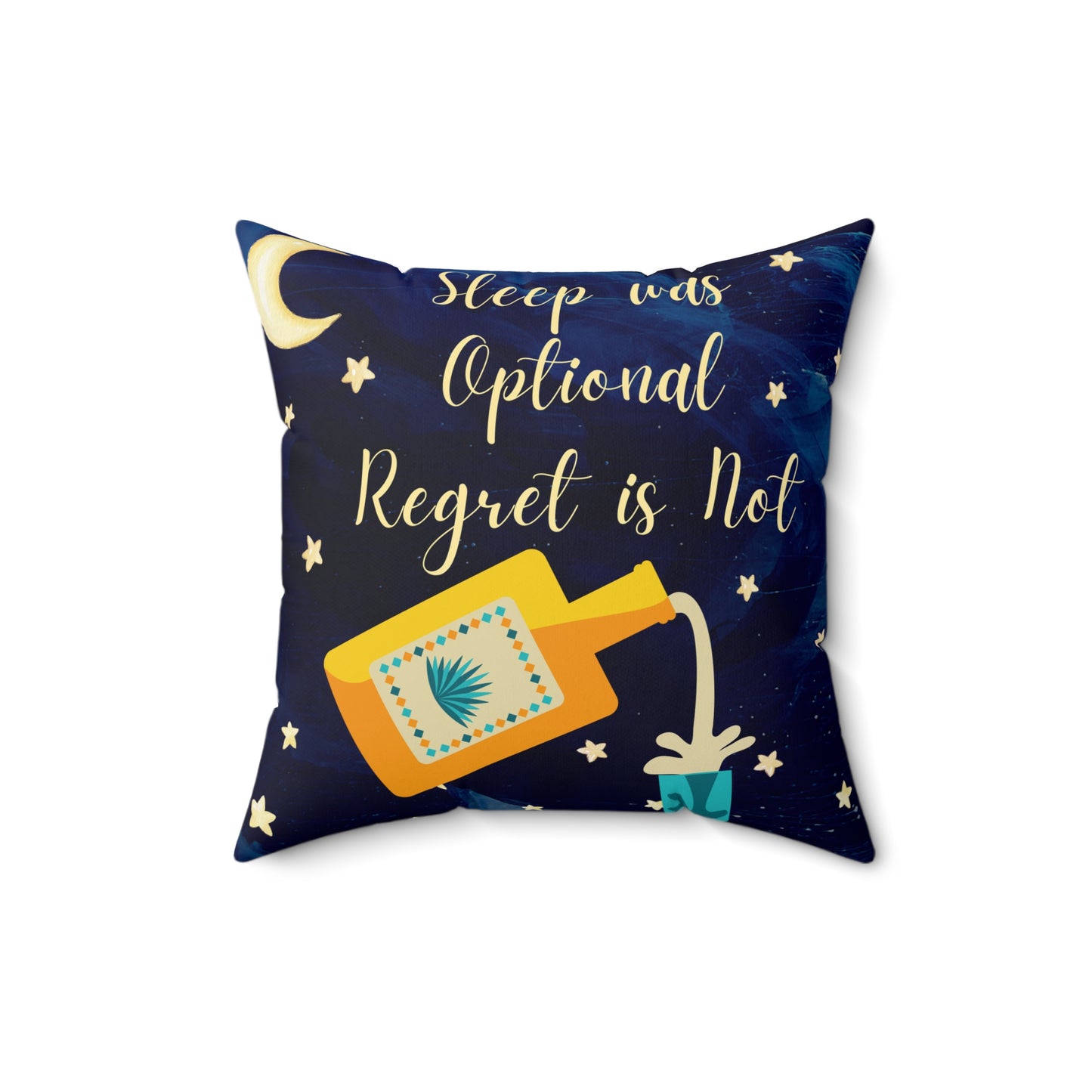 Sleep Was Optional, Regret Is Not - Pillow