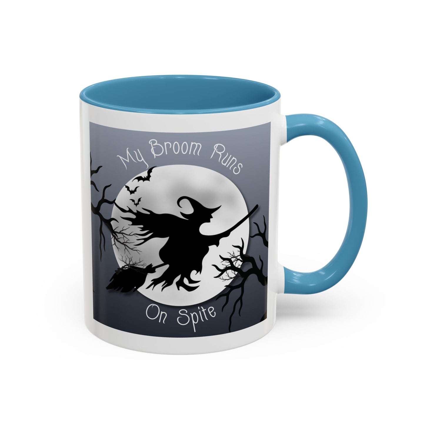 My Broom Runs on Spite - Mug