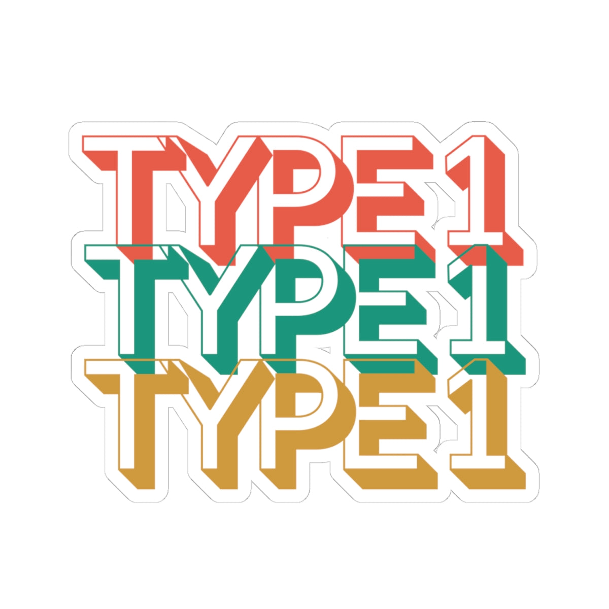 Type 1 – Retro Stacked Design for Diabetes Awareness - Kiss-Cut Stickers