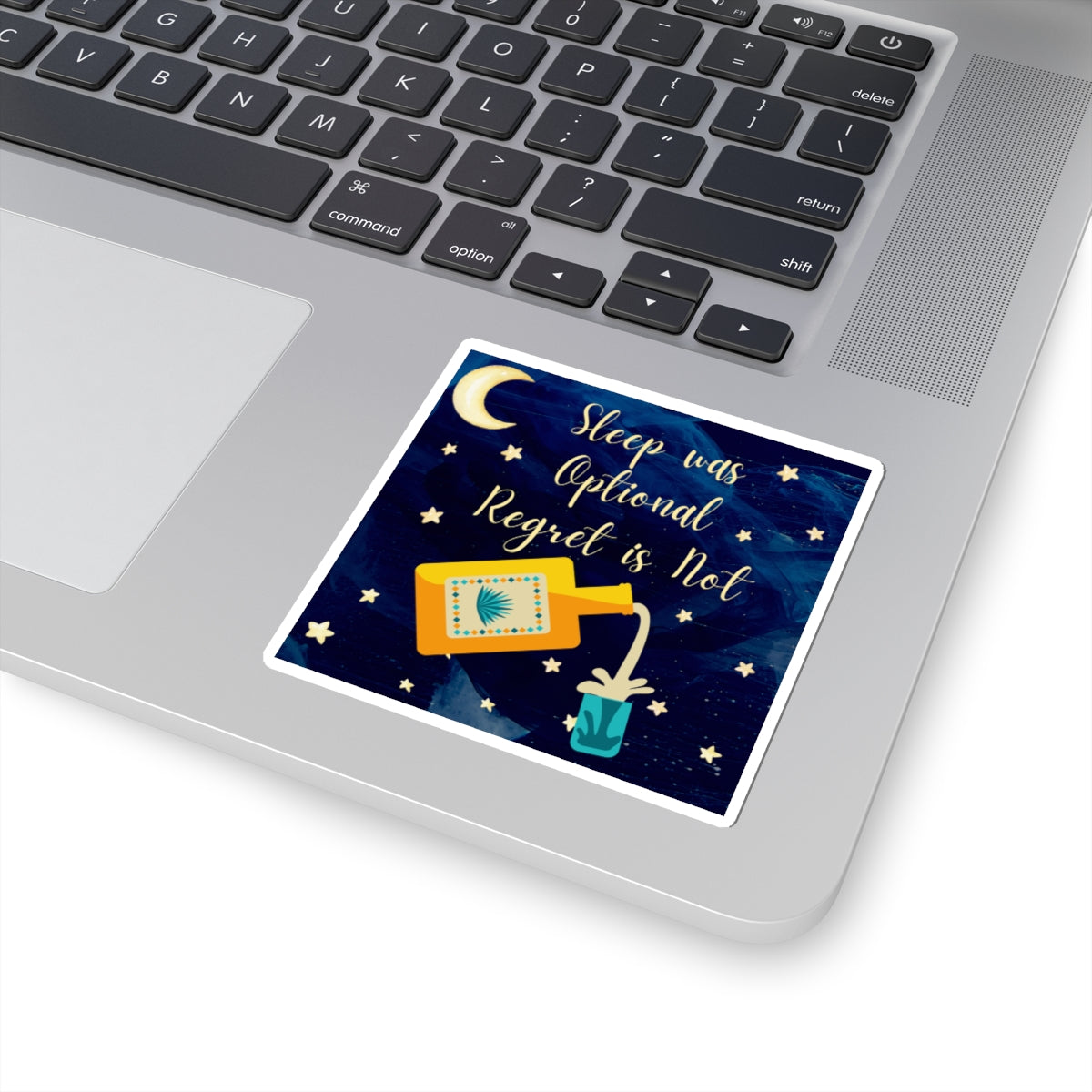 Sleep Was Optional, Regret Is Not - Sticker