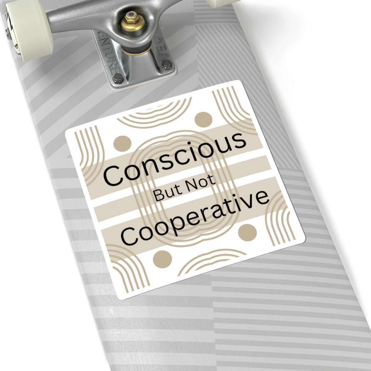 Conscious But Not Cooperative Stickers