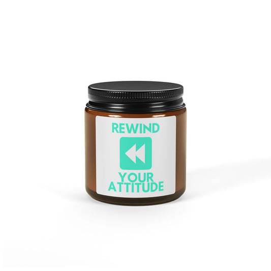 Rewind Your Attitude - Scented Soy Candle, Relaxation Gift, Home Decor, Self-Care Essential, Aromatherapy