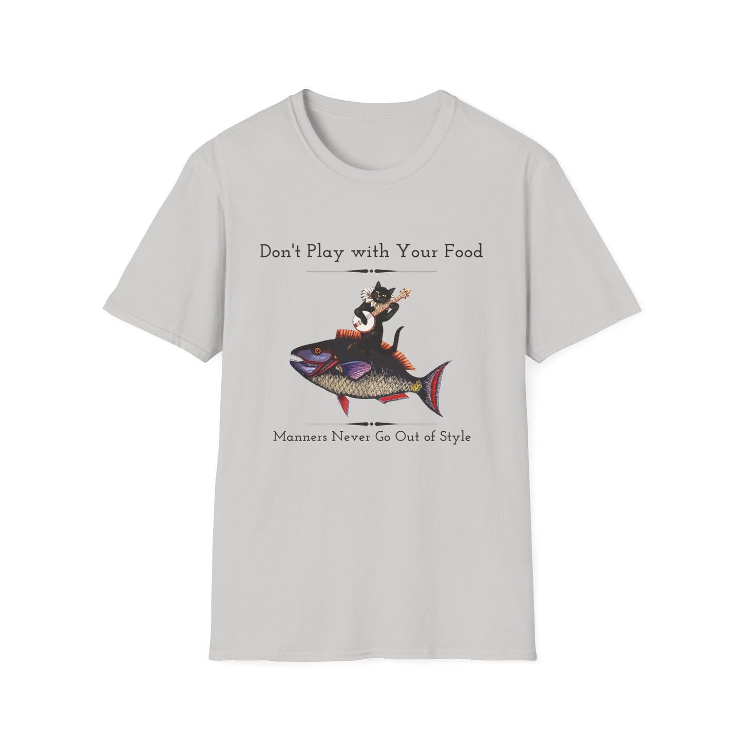 Don’t Play with Your Food - Manners Never Go Out of Style