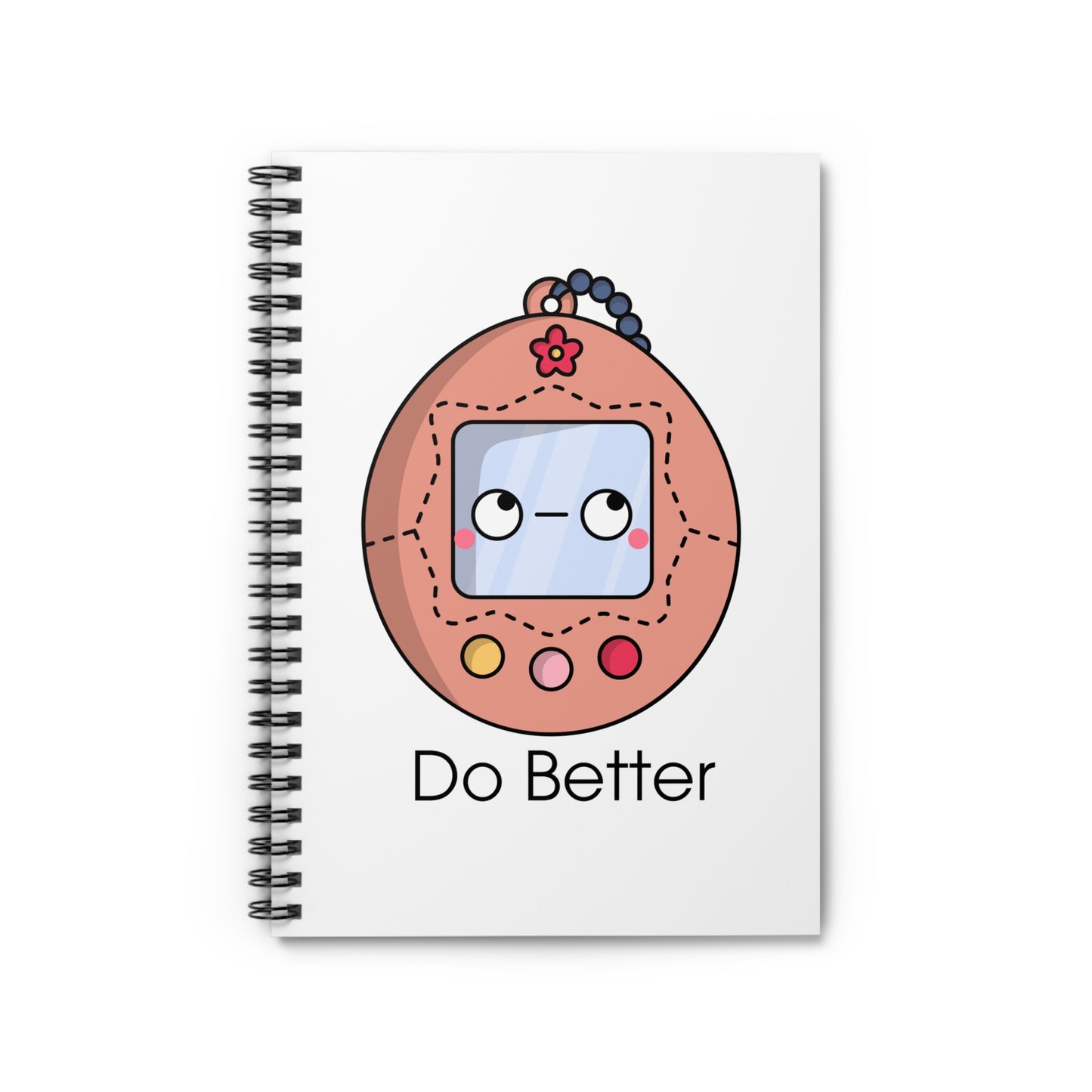 Do Better - Retro Digital Pet - Spiral Notebook