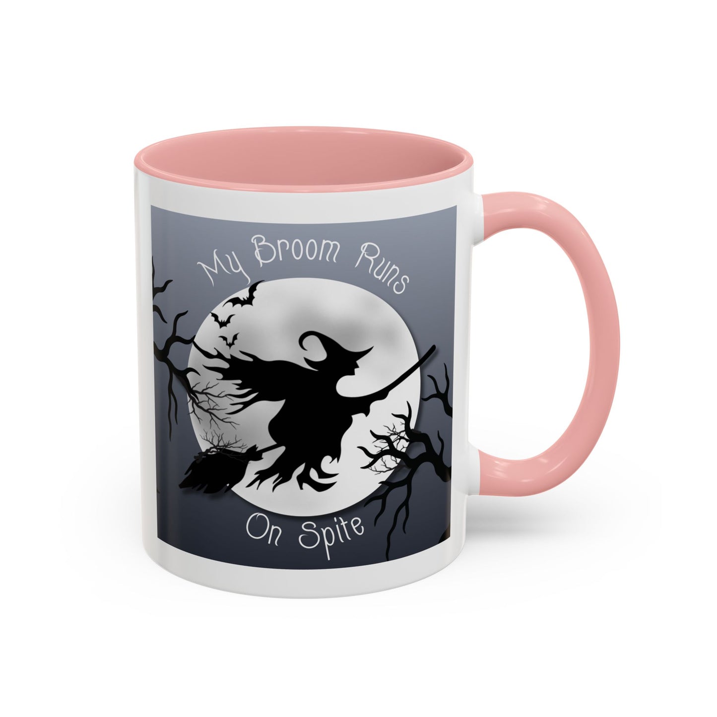 My Broom Runs on Spite - Mug