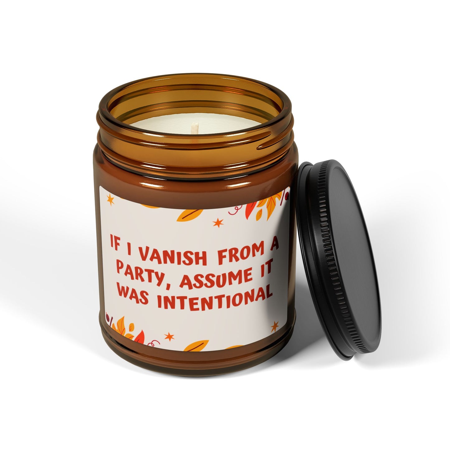 If I Vanish From A Party, Assume It Was On Purpose - Amber Jar Scented Candle