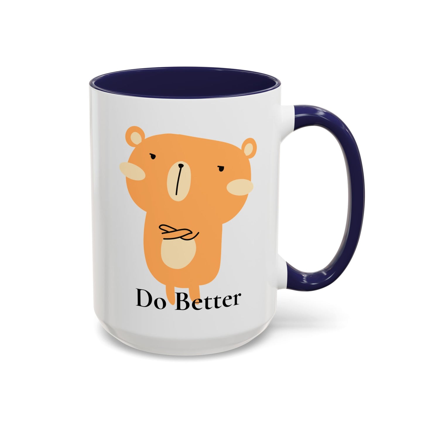 Do Better - Disappointed Bear - Mug