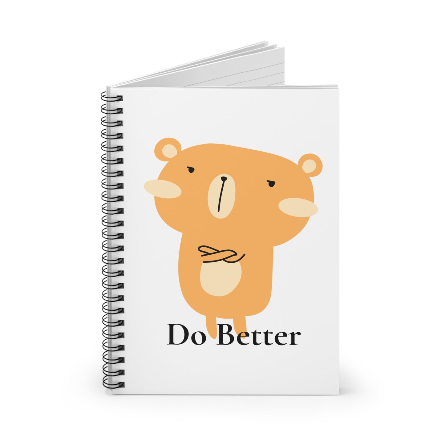 Do Better - Disappointed Bear - Spiral Notebook