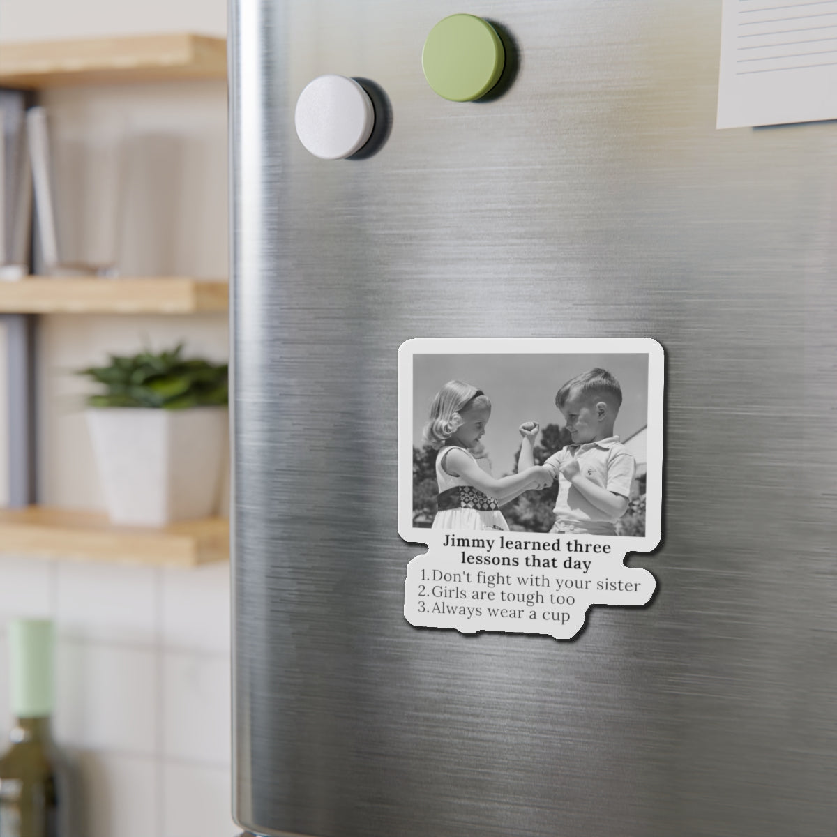 Jimmy Learned Three Lessons - Die-Cut Magnet