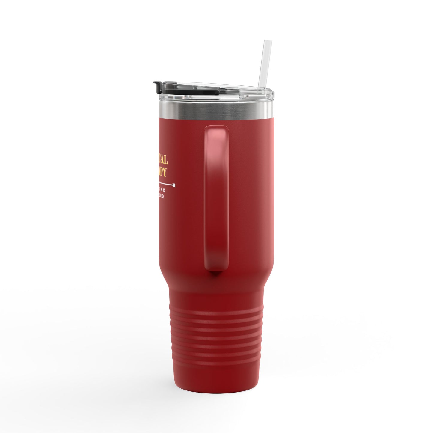 Physical Therapy – There Is No Safe Word - Insulated Travel Mug, 40oz