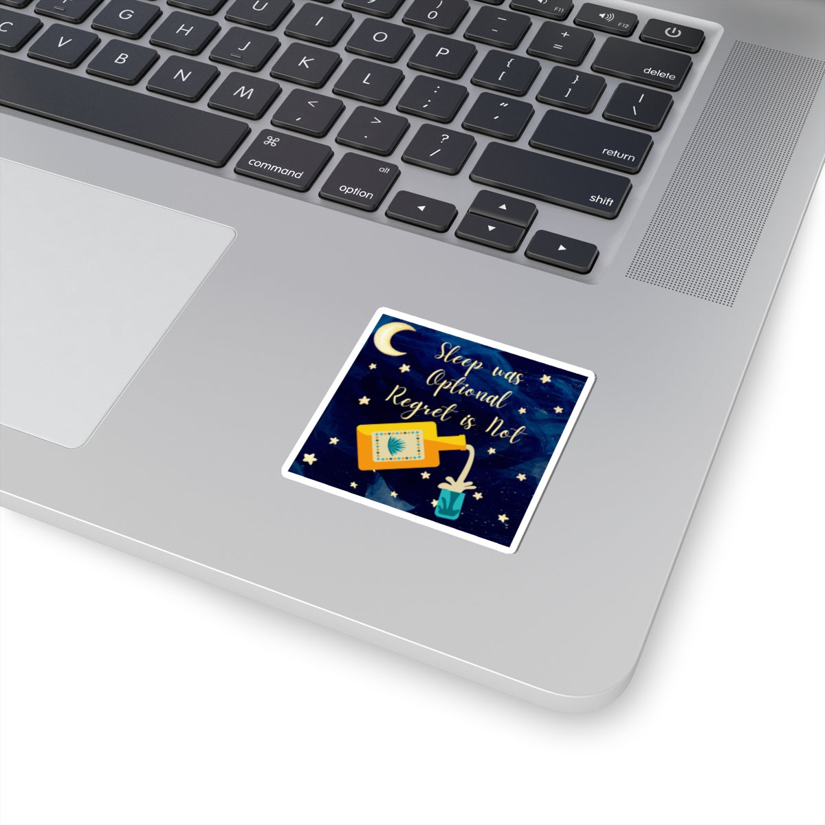 Sleep Was Optional, Regret Is Not - Sticker