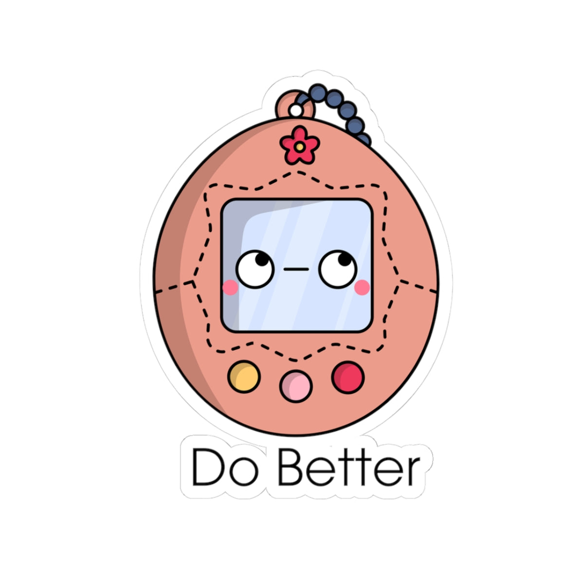 Do Better - Retro Digital Pet - Stickers