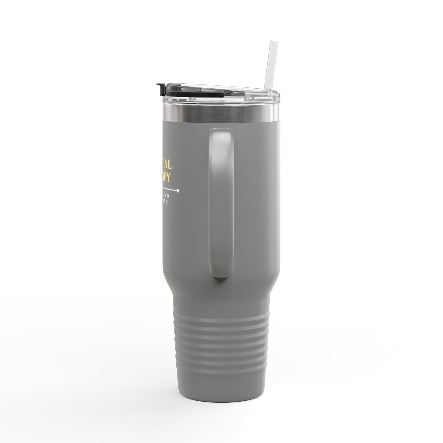 Physical Therapy – There Is No Safe Word - Insulated Travel Mug, 40oz