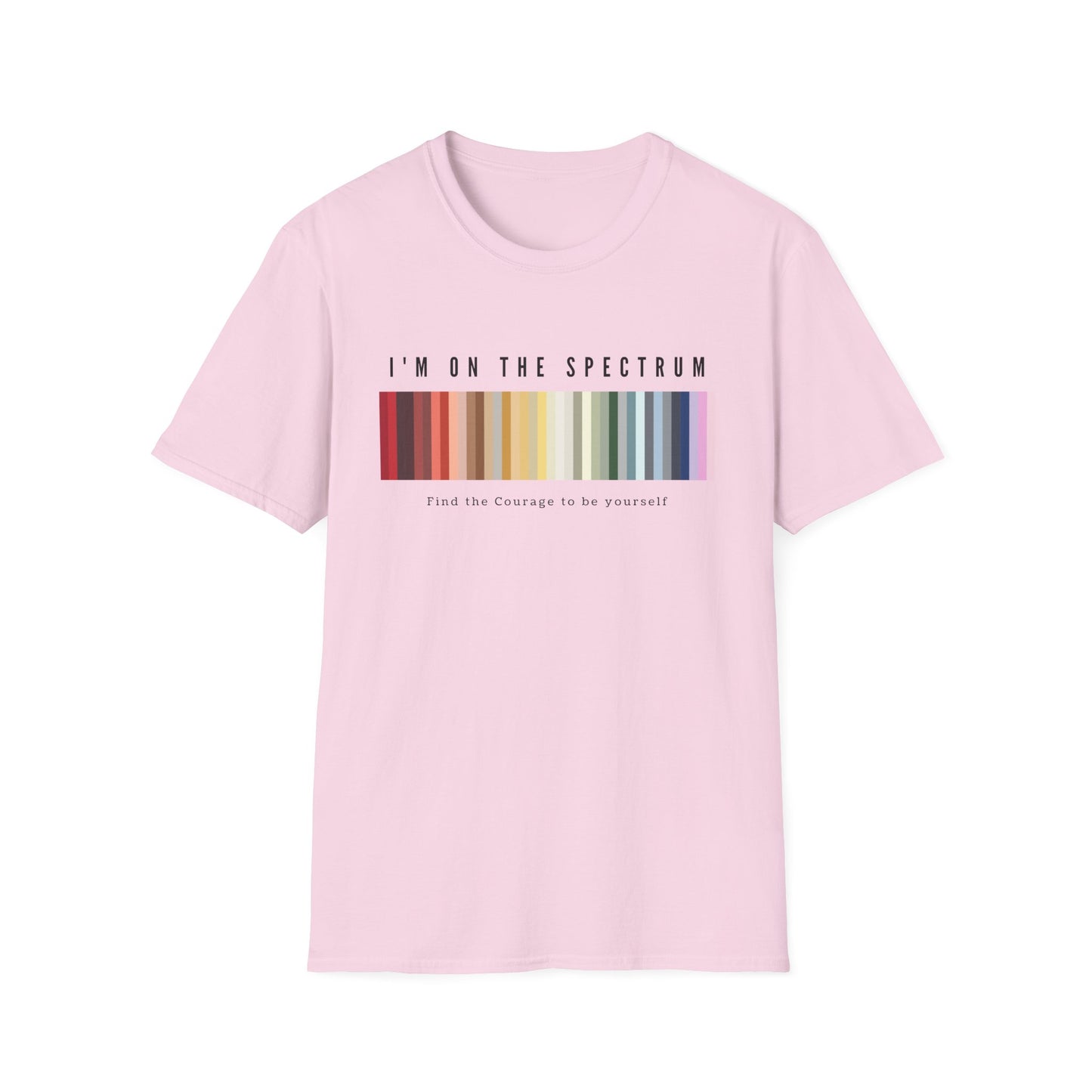 I'm on the Spectrum, Find the Courage to be Yourself