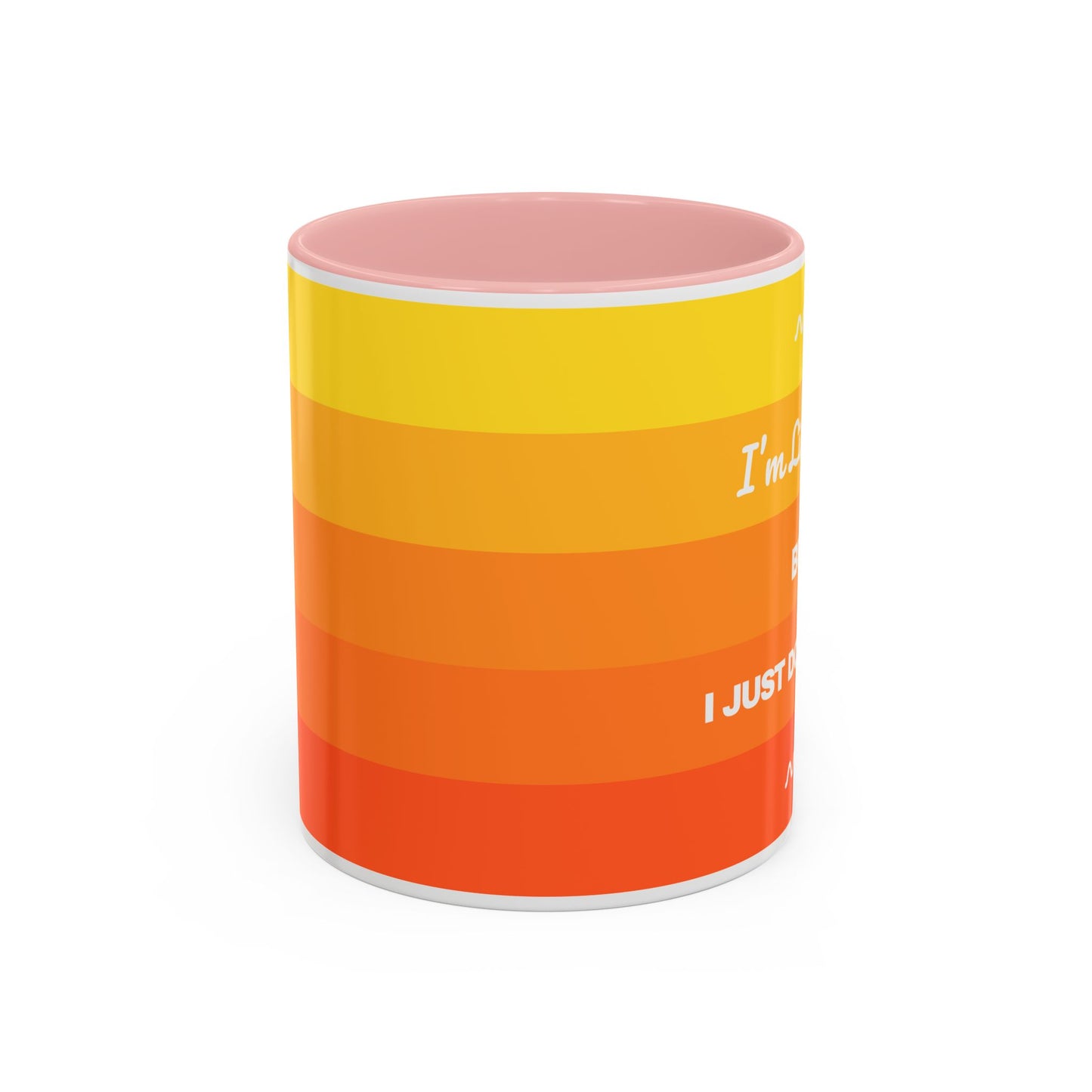 I’m Listening, I Just Don’t Care -  Mug
