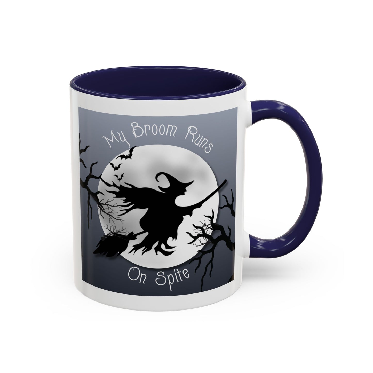 My Broom Runs on Spite - Mug