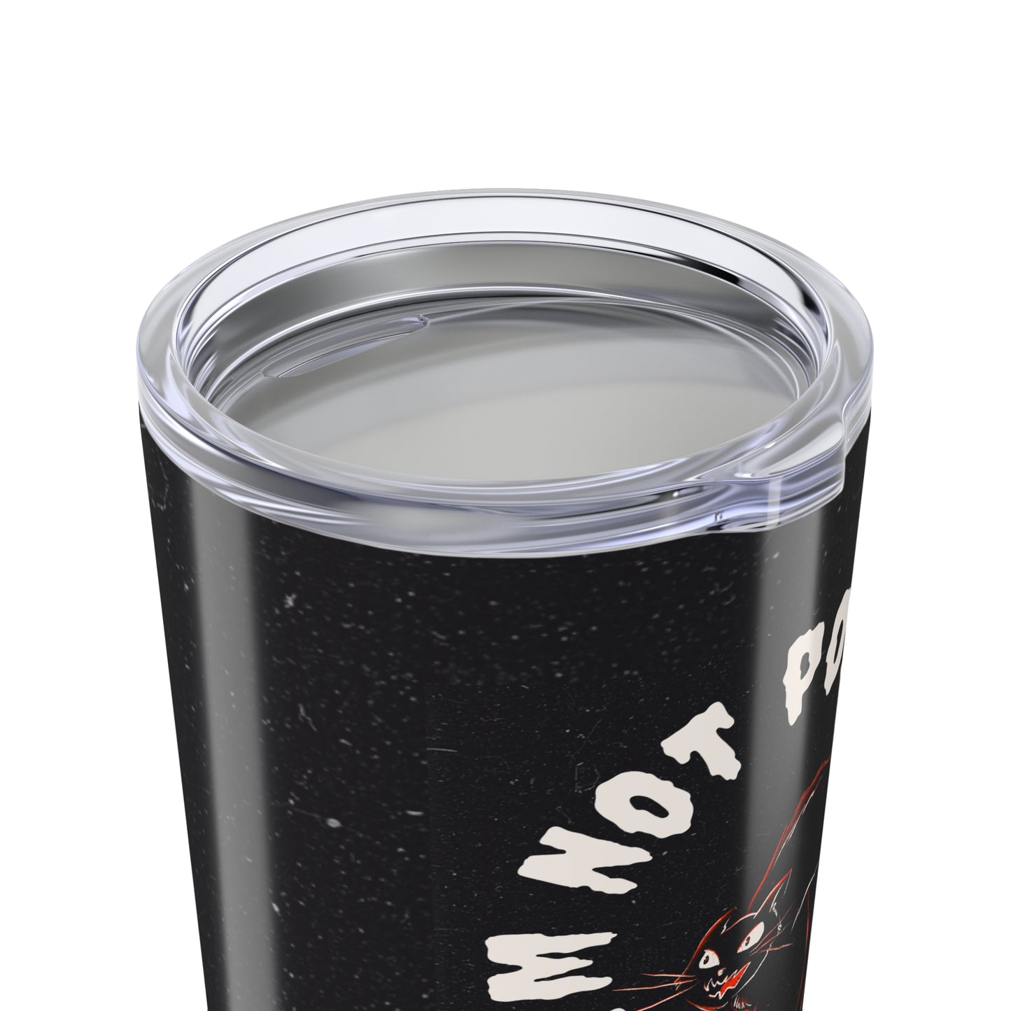 I'm Not Possessed, Just Overstimulated - Tumbler 20oz