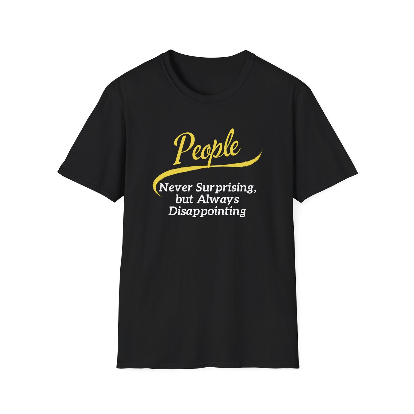 People – Never Surprising, Always Disappointing