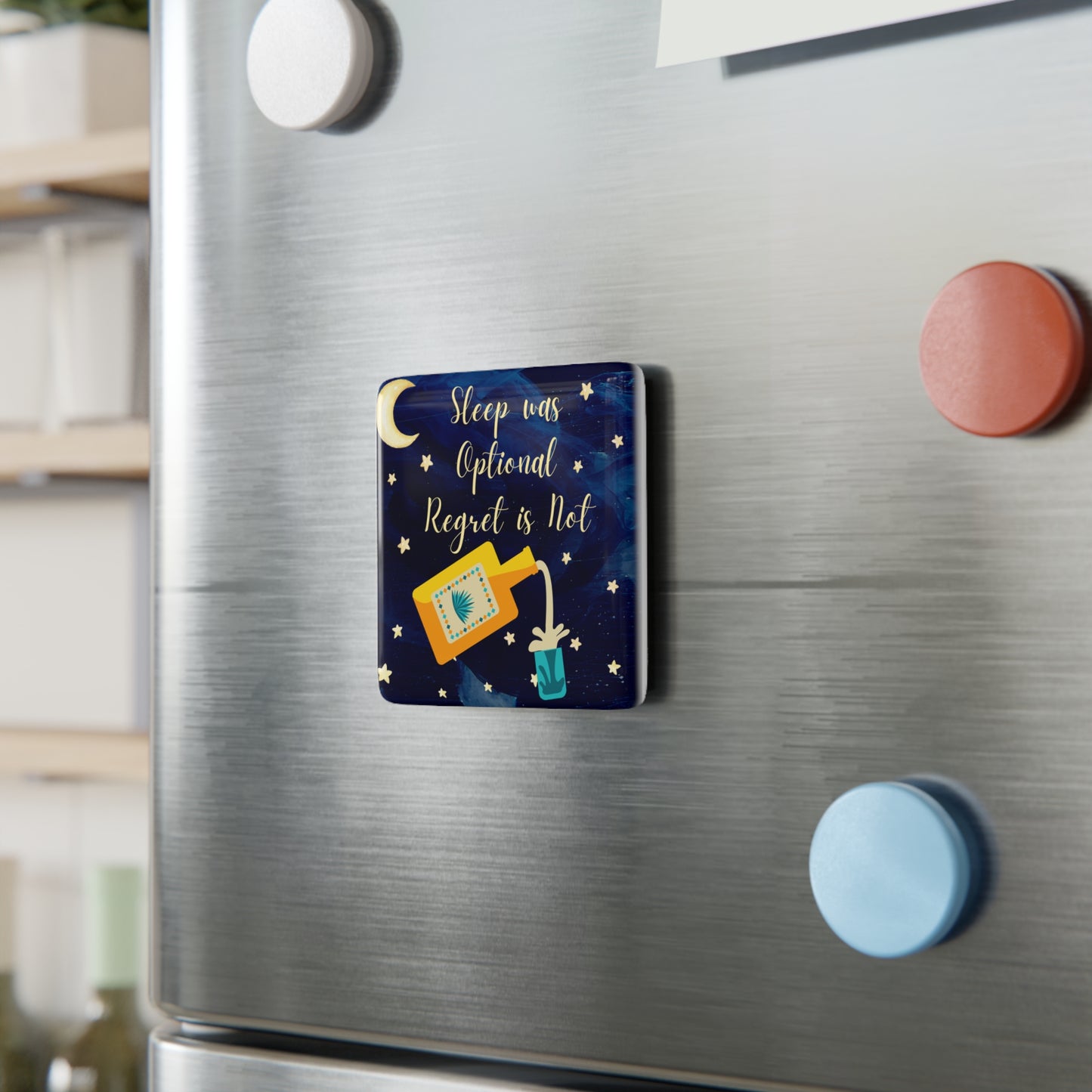 Sleep Was Optional, Regret Is Not - Porcelain Magnet