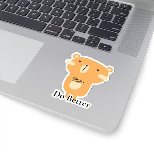 Do Better - Disappointed Bear - Sticker