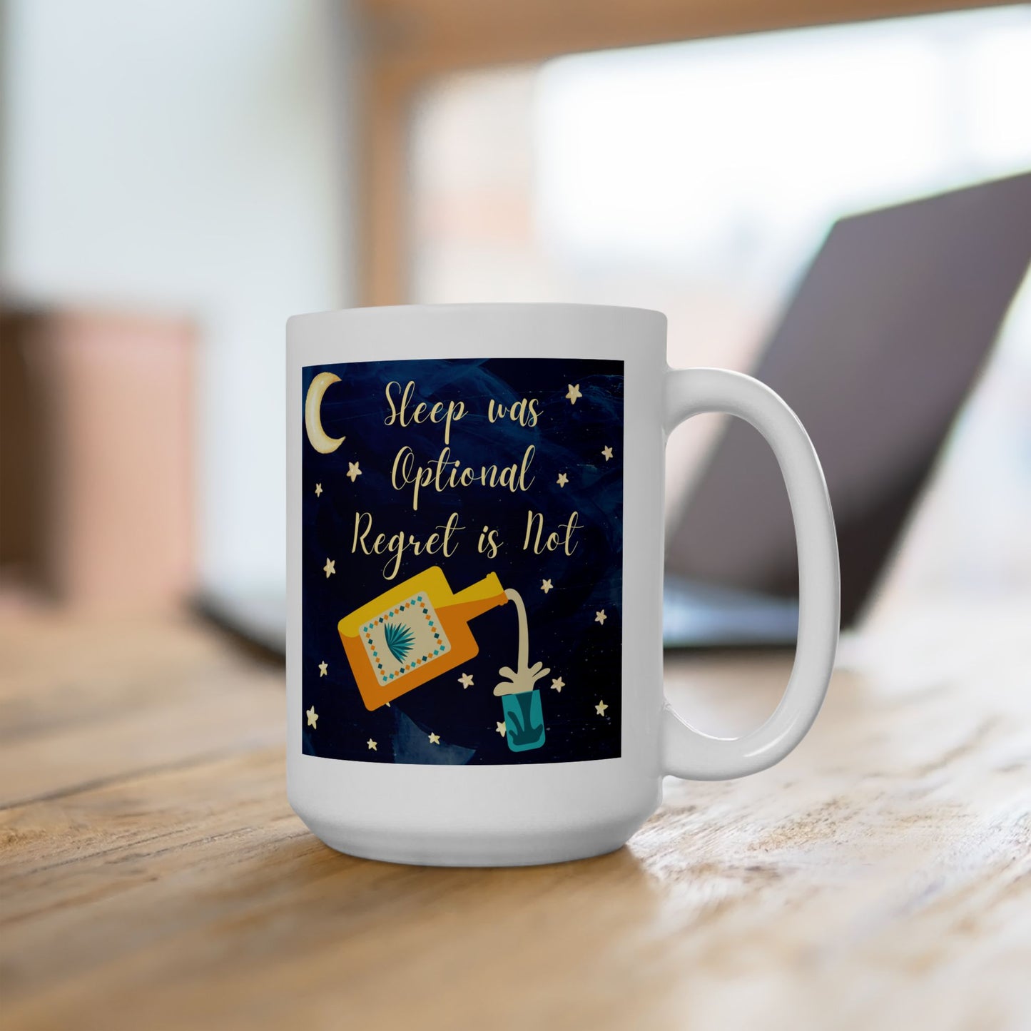 Sleep Was Optional, Regret Is Not - Ceramic Mug