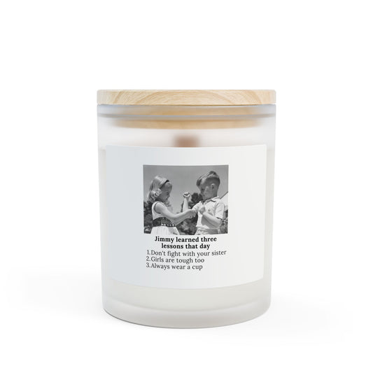 Jimmy Learned Three Lessons - Frosted Glass Candle 11oz